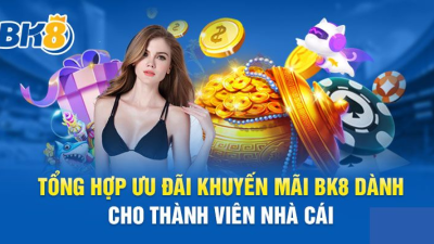 BK8 - Siêu thưởng mừng 200% cho lần nạp đầu cực đã