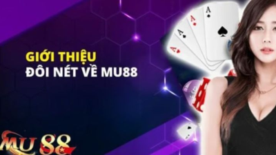 MU88 - Thiên đường cá cược đem lại trải nghiệm giải trí đỉnh cao