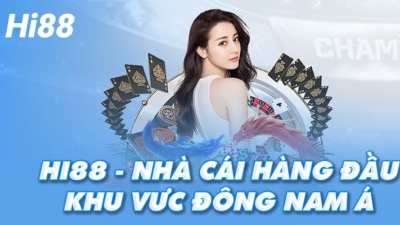 Hi88 - Thương hiệu cá cược đẳng cấp và uy tín nhất Châu Á