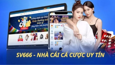 Sv666 - Nhà cái uy tín sở hữu game đồ sộ thưởng cao